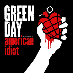 American Idiot: Rage and Love in One